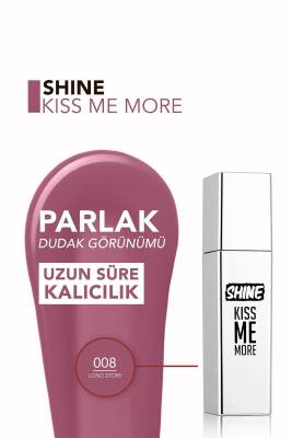 Kalıcı Parlak Likit Ruj (AÇIK MOR) - Shine Kiss Me More Lls - 008 Long Story - 8682536083812 - 250